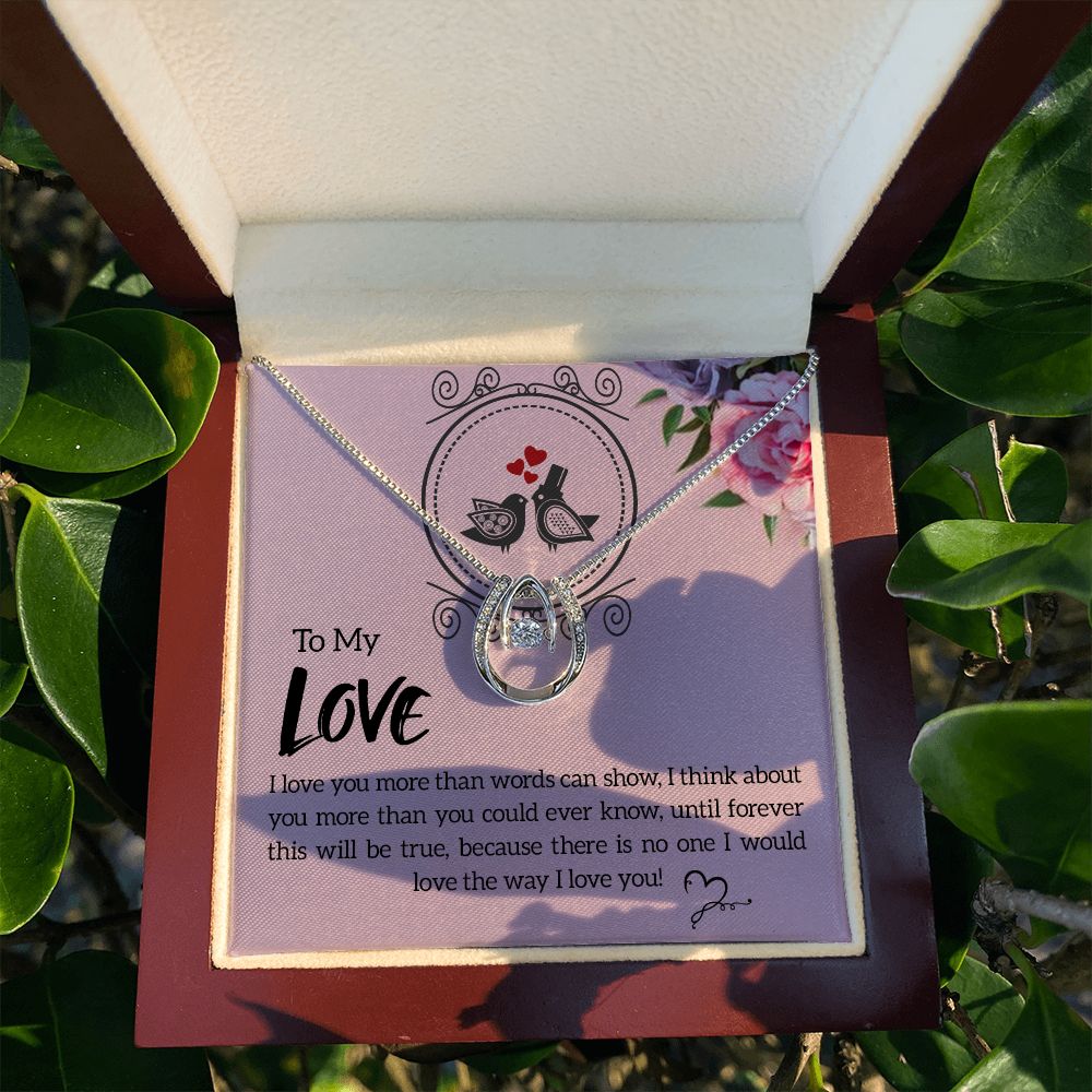 To My Love | I love you more - Lucky in Love Necklace