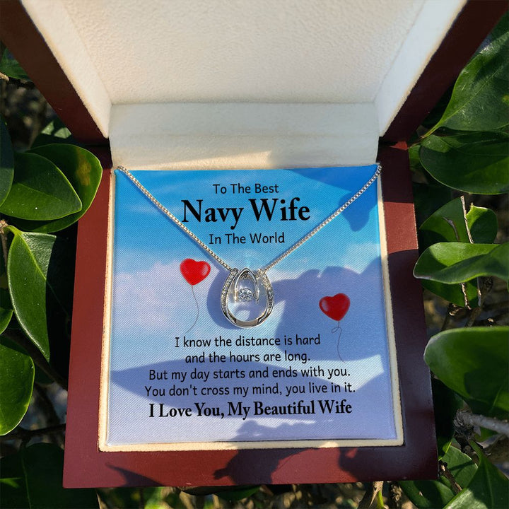 To The Best Navy Wife in the World |  I know the distance is hard - Lucky in Love Necklace