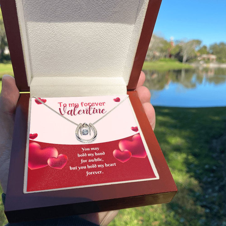 To My Forever Valentine | Eternal Hold on My Heart - Lucky in Love Necklace