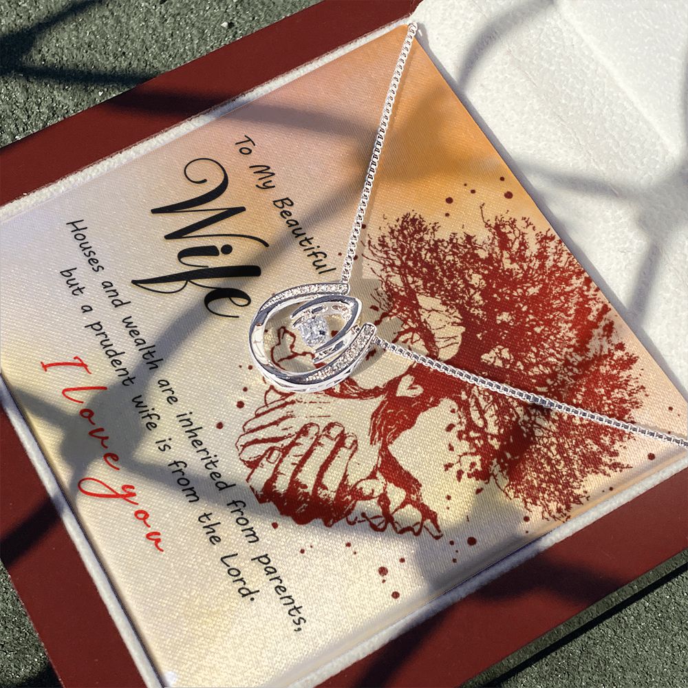 To My Beautiful Wife | A Prudent Wife is from the Lord - Lucky in Love Necklace