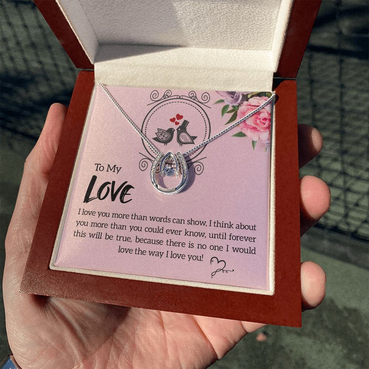 To My Love | I love you more - Lucky in Love Necklace