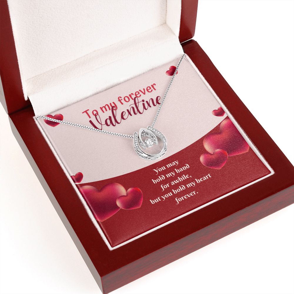 To My Forever Valentine | Eternal Hold on My Heart - Lucky in Love Necklace