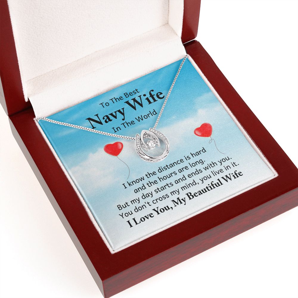 To The Best Navy Wife in the World |  I know the distance is hard - Lucky in Love Necklace