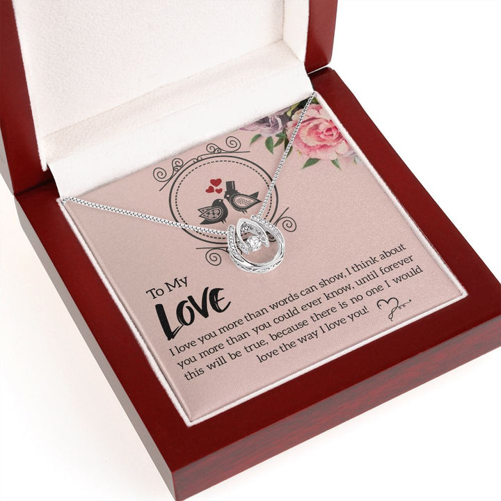 To My Love | I love you more - Lucky in Love Necklace