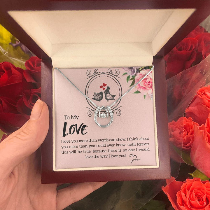To My Love | I love you more - Lucky in Love Necklace