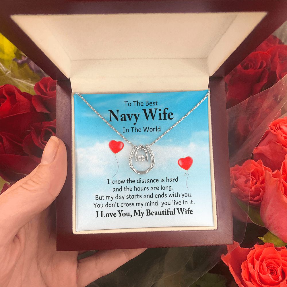 To The Best Navy Wife in the World |  I know the distance is hard - Lucky in Love Necklace