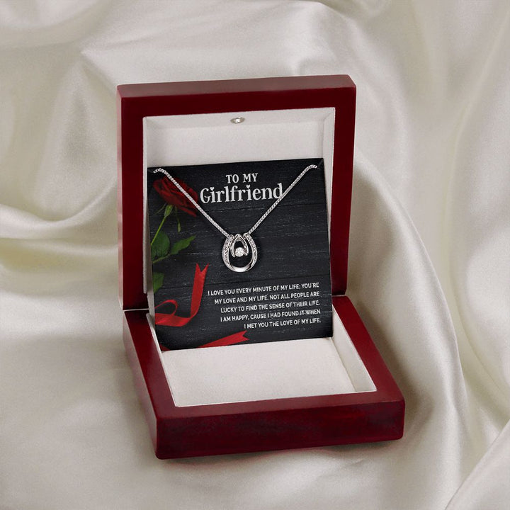 To My Girlfriend | I love you every minute of my life - Lucky in Love Necklace