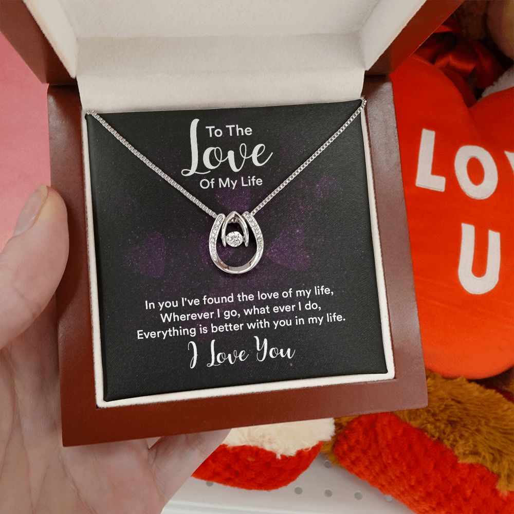 To The Love of My Life | IN You I've Found - Lucky in Love Necklace
