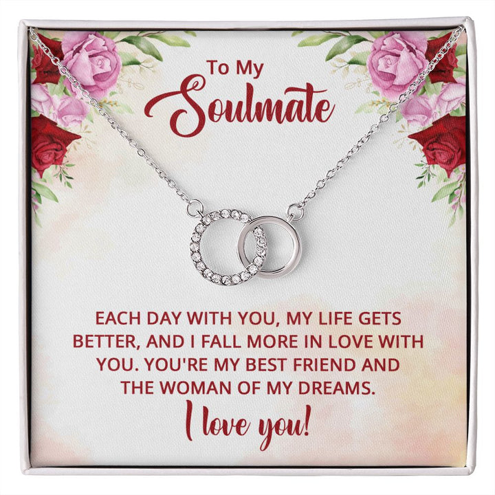 To My Soulmate | You're my best friend and the Woman of my dreams - Perfect Pair Necklace