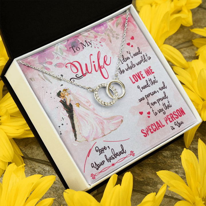 To My Wife | I am proud to say that special person is YOU - Perfect Pair Necklace