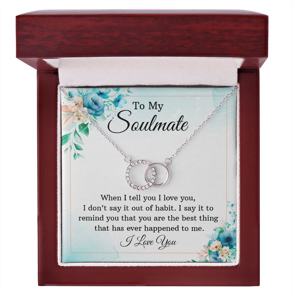 To My Soulmate | When I tell you I love You - Perfect Pair Necklace