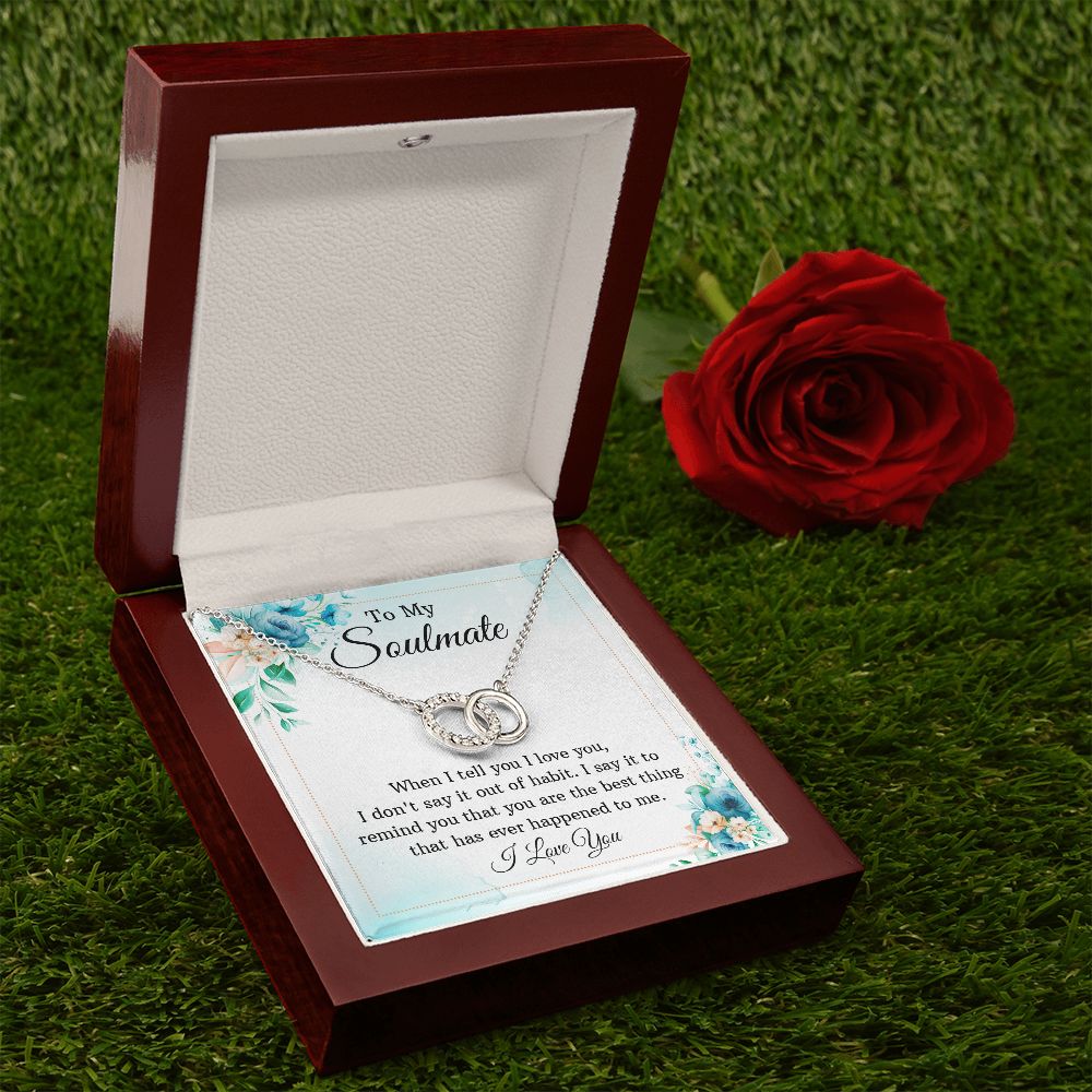 To My Soulmate | When I tell you I love You - Perfect Pair Necklace