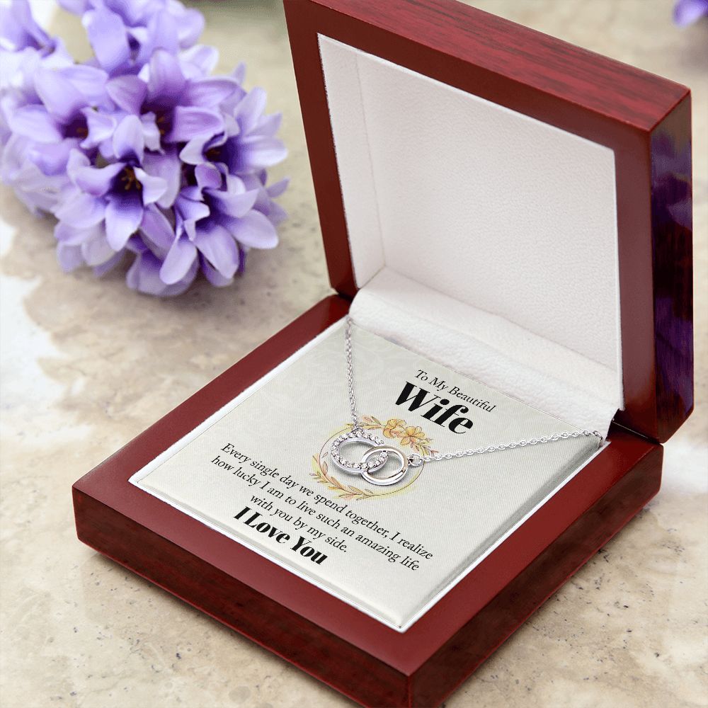 To My Beautiful Wife | Every Single Day We Spend Together -Perfect Pair Necklace