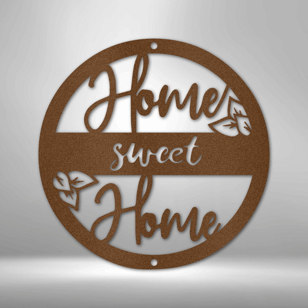 Home Sweet Home - Steel Sign