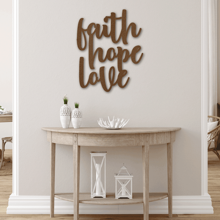 Faith Hope Love Script - Steel Sign