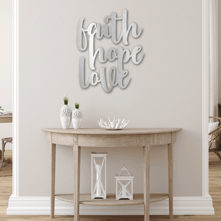 Faith Hope Love Script - Steel Sign