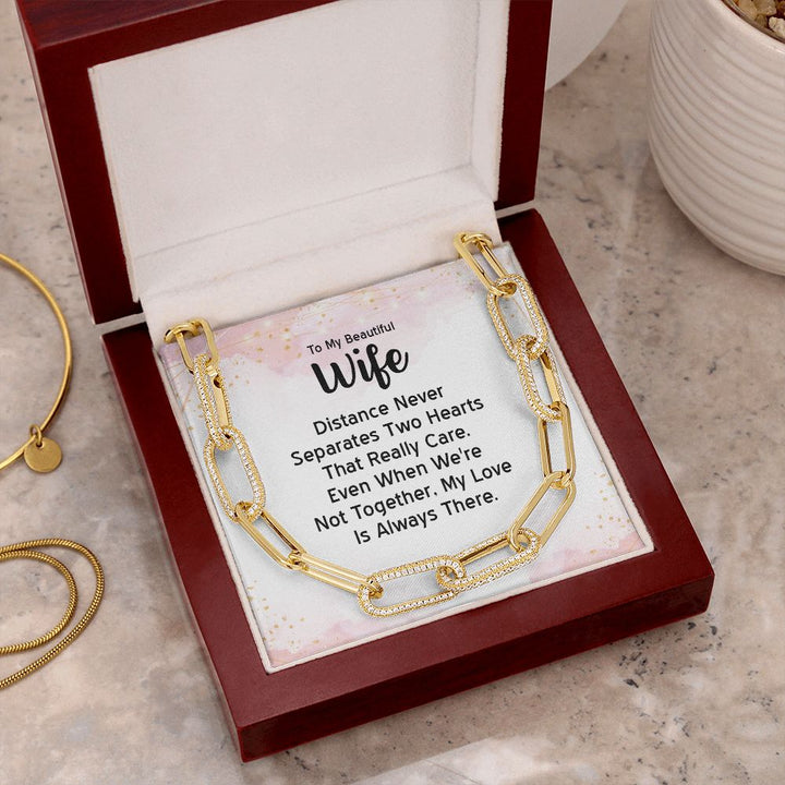 To My Beautiful Wife | Distance Never Separates Two Hearts - Forever Linked Necklace