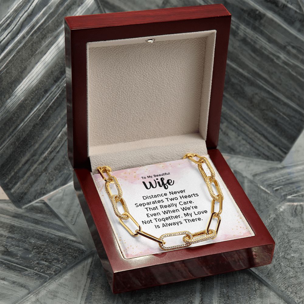 To My Beautiful Wife | Distance Never Separates Two Hearts - Forever Linked Necklace