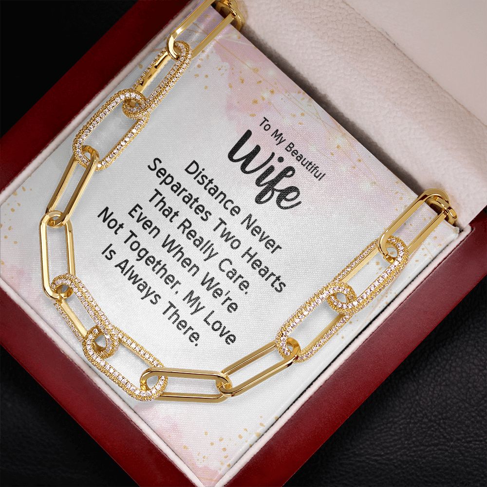 To My Beautiful Wife | Distance Never Separates Two Hearts - Forever Linked Necklace