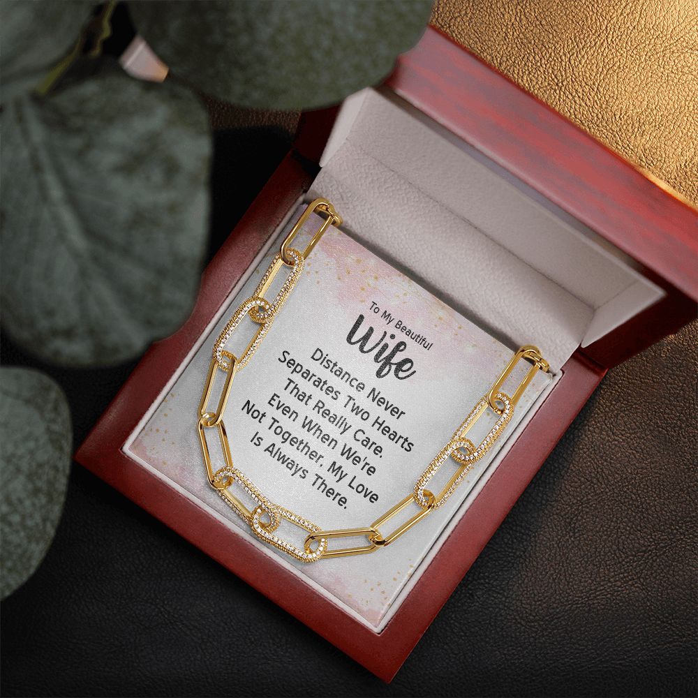 To My Beautiful Wife | Distance Never Separates Two Hearts - Forever Linked Necklace