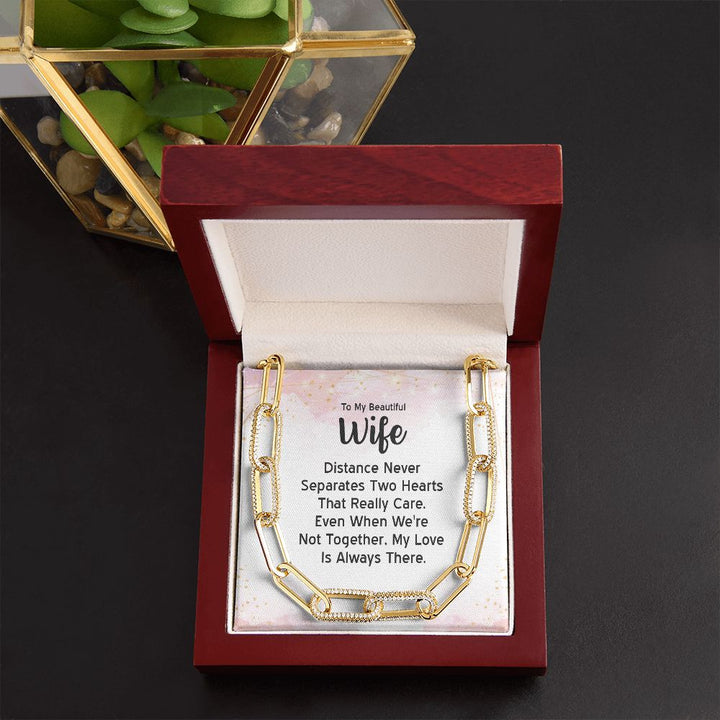 To My Beautiful Wife | Distance Never Separates Two Hearts - Forever Linked Necklace