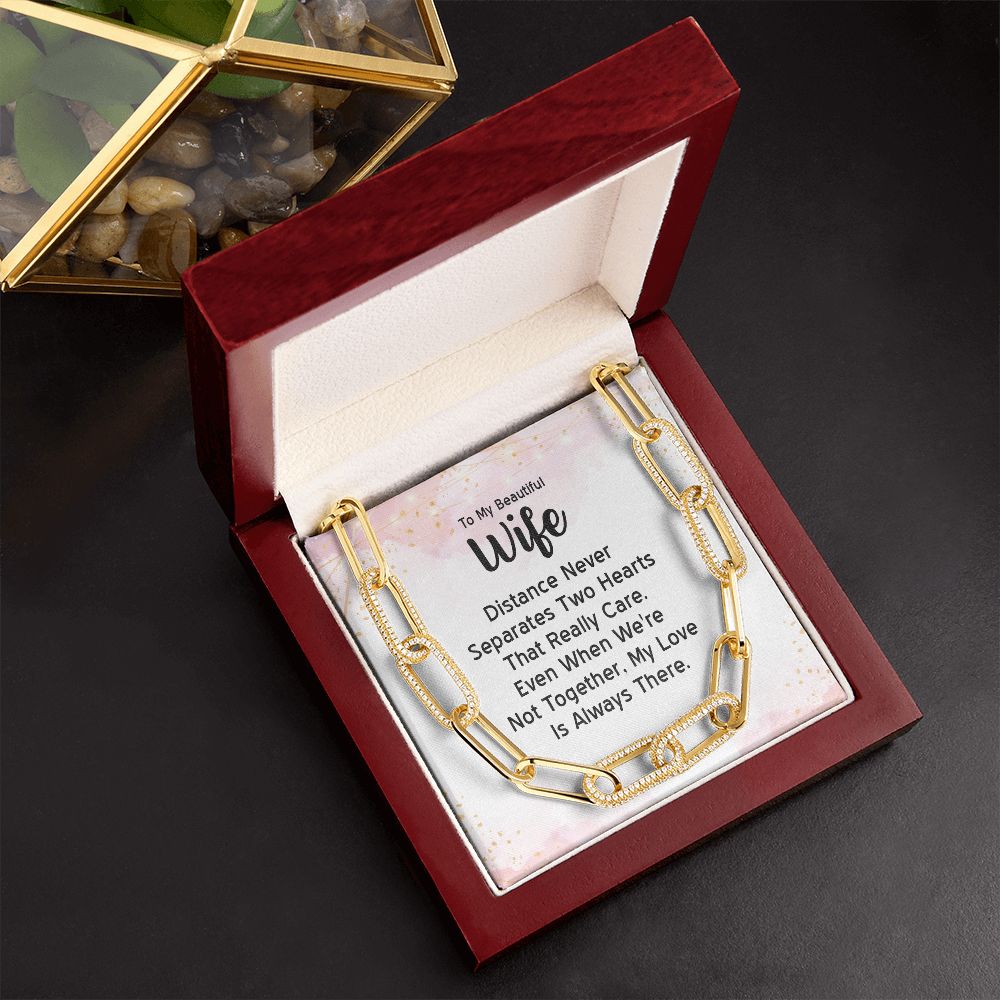 To My Beautiful Wife | Distance Never Separates Two Hearts - Forever Linked Necklace