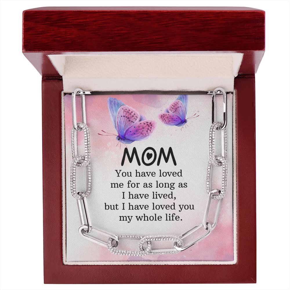 To My mom | You have loved me for as long as - Forever Linked Necklace