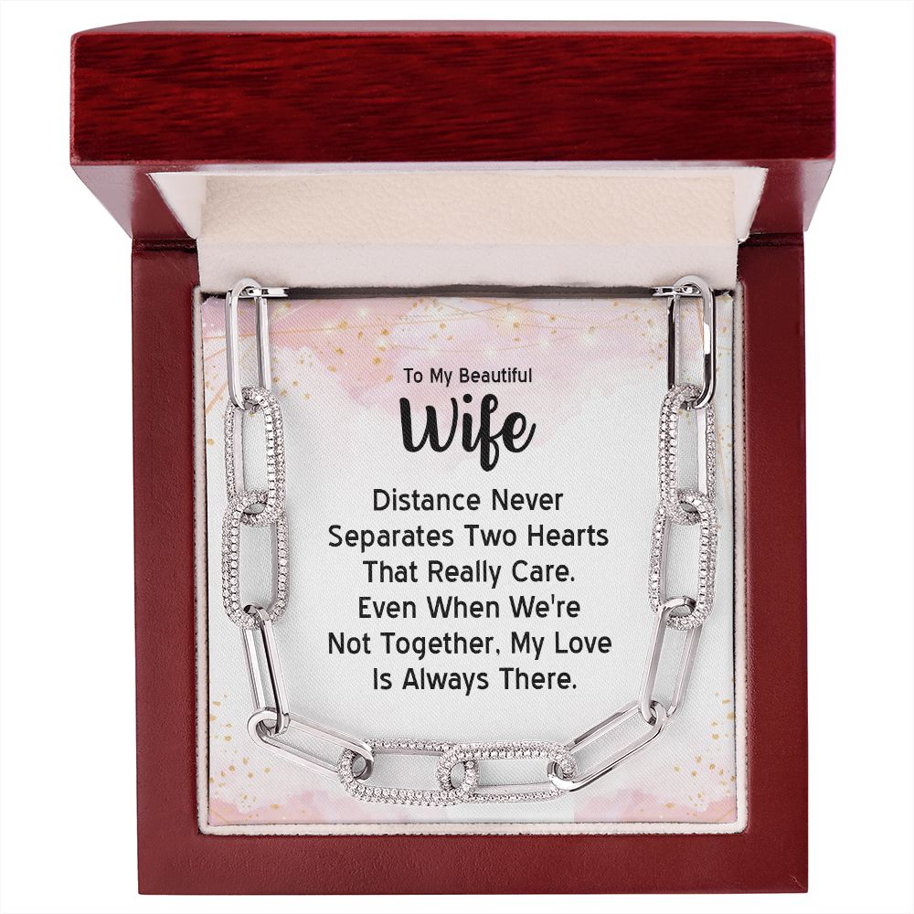 To My Beautiful Wife | Distance Never Separates Two Hearts - Forever Linked Necklace