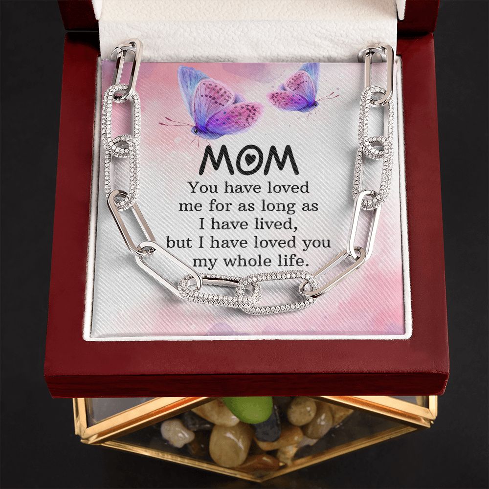 To My mom | You have loved me for as long as - Forever Linked Necklace