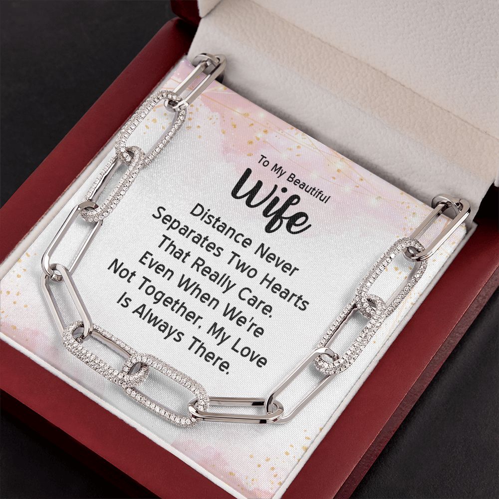 To My Beautiful Wife | Distance Never Separates Two Hearts - Forever Linked Necklace