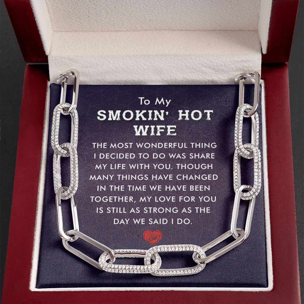 To My Smokin' Hot Wife | The Most Wonderful Thing - Forever Linked Necklace