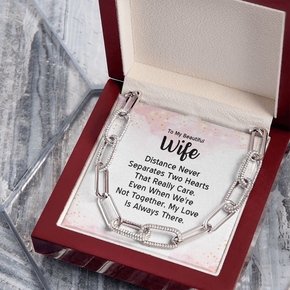 To My Beautiful Wife | Distance Never Separates Two Hearts - Forever Linked Necklace