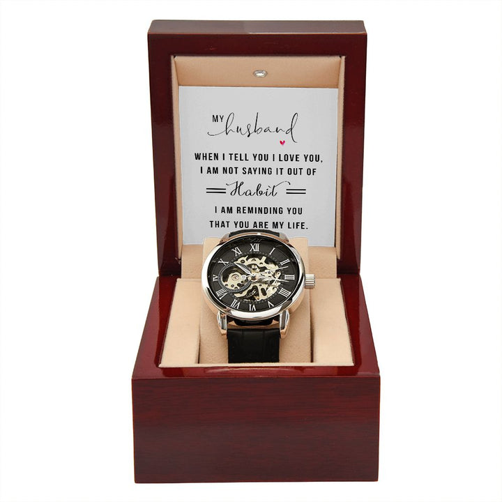 To My Husband | When I tell you I love you | Men's Openwork Watch