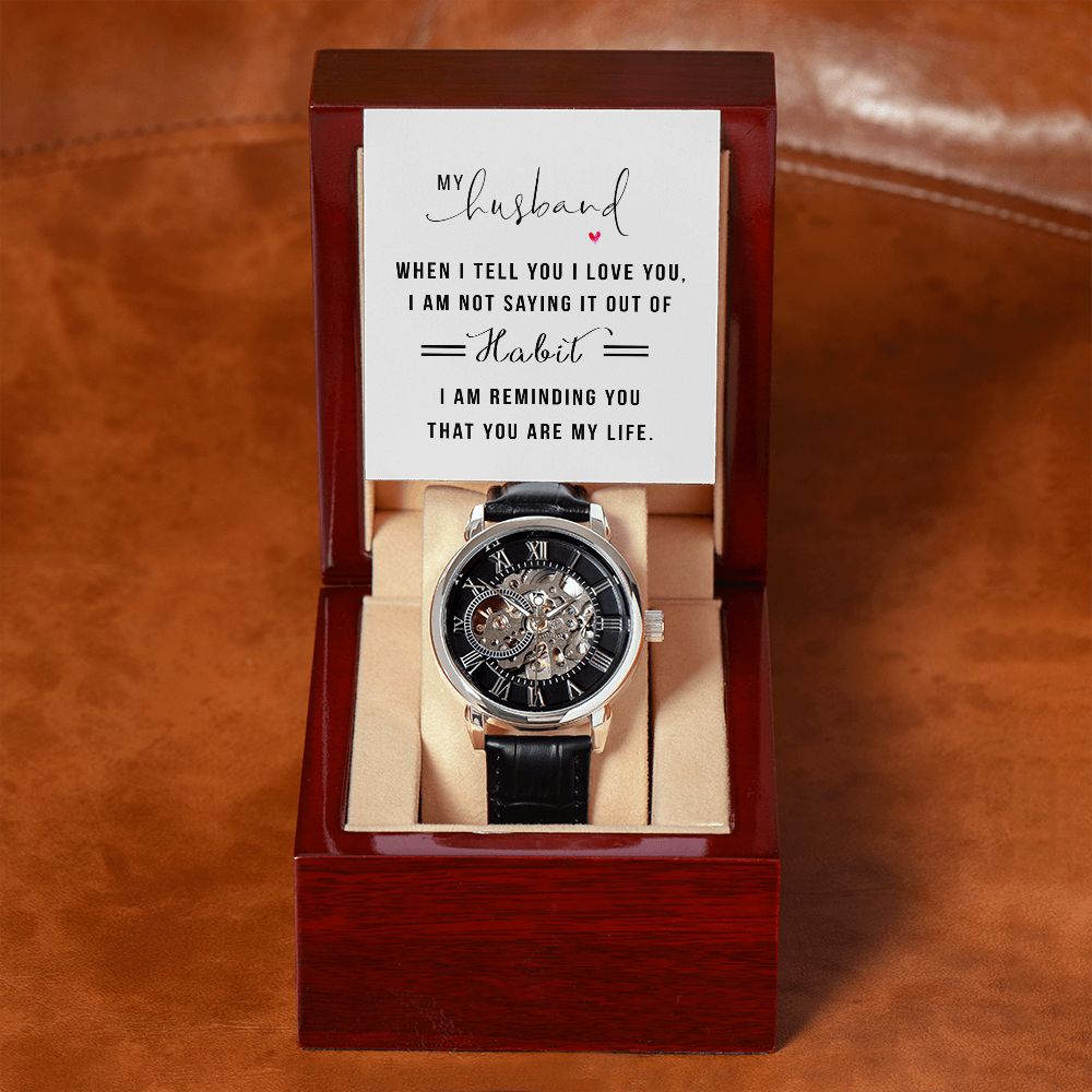 To My Husband | When I tell you I love you | Men's Openwork Watch