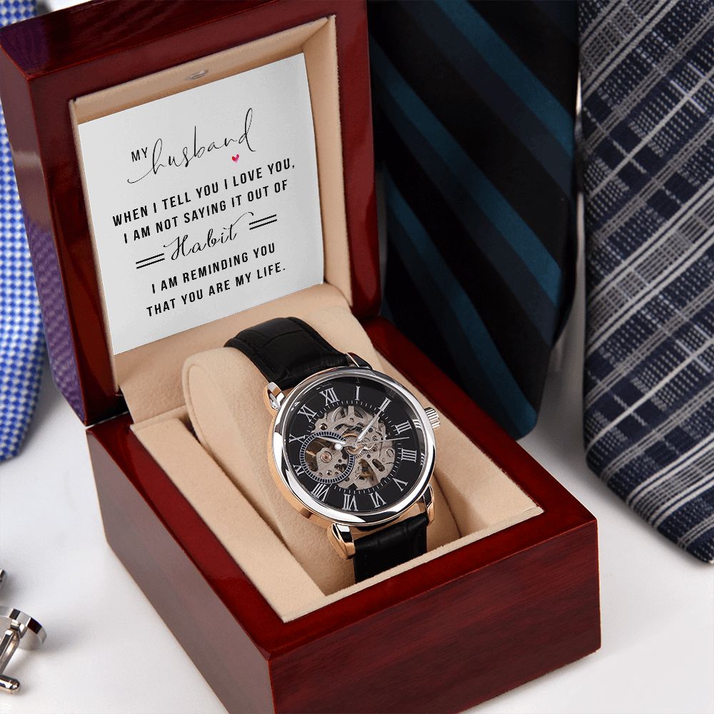 To My Husband | When I tell you I love you | Men's Openwork Watch