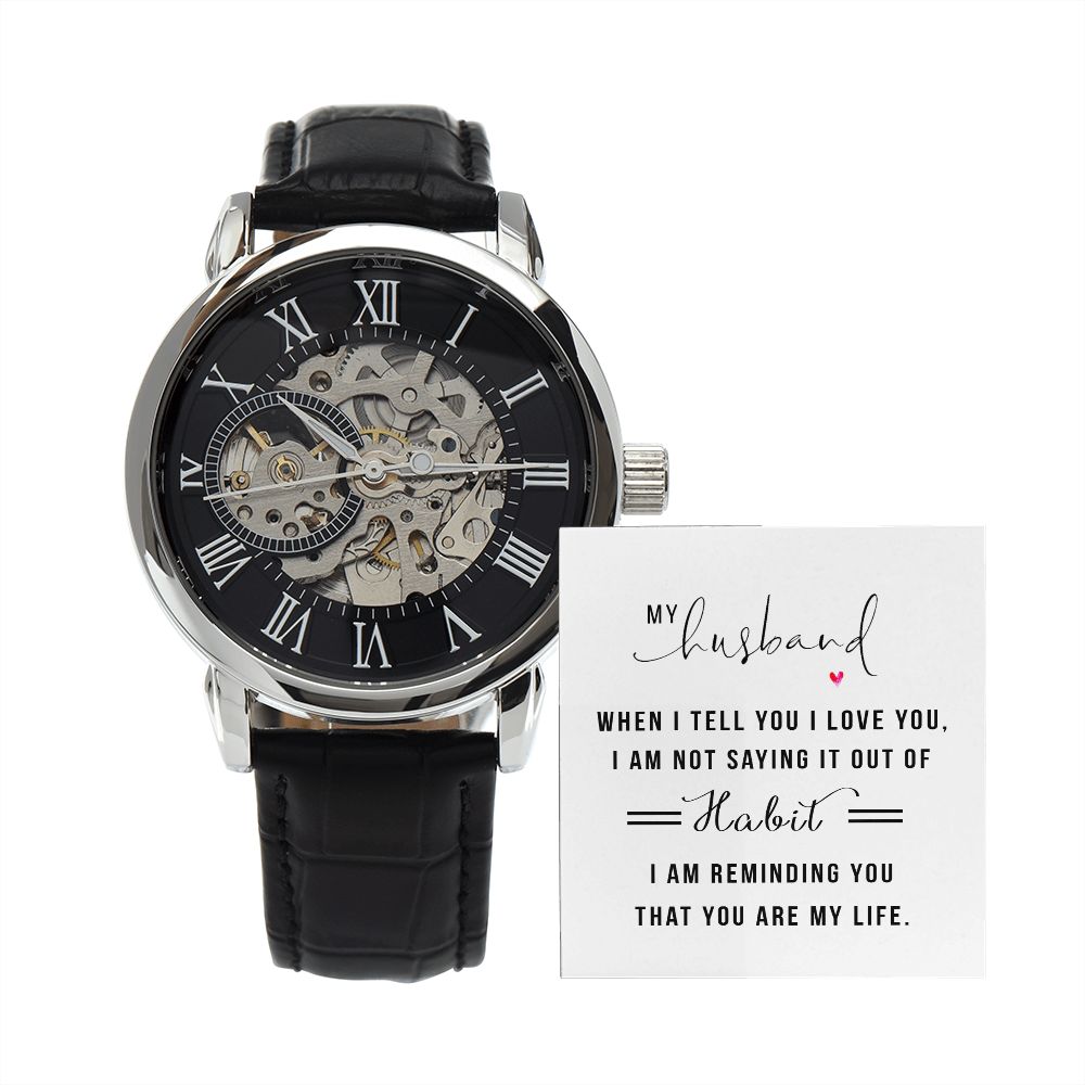 To My Husband | When I tell you I love you | Men's Openwork Watch