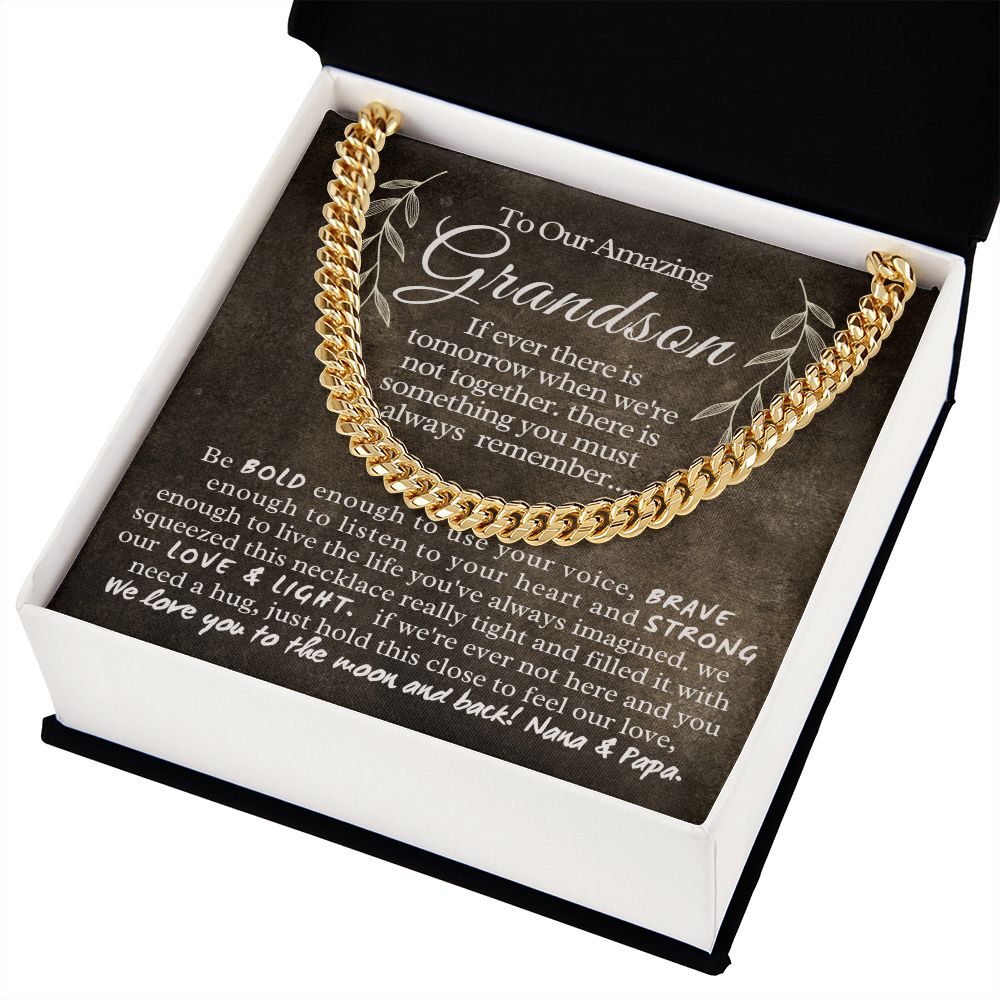 To Our Amazing Grandson | We love you to the moon and back! - Cuban Link Chain