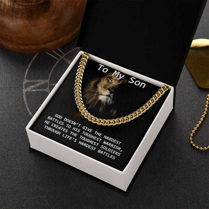 To My Son | God creates the toughest soldiers - Cuban Link Chain