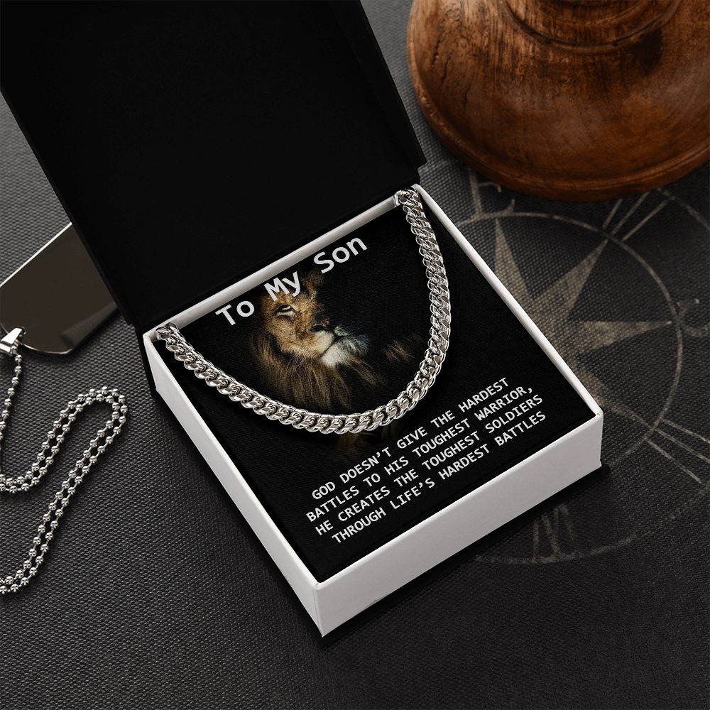 To My Son | God creates the toughest soldiers - Cuban Link Chain