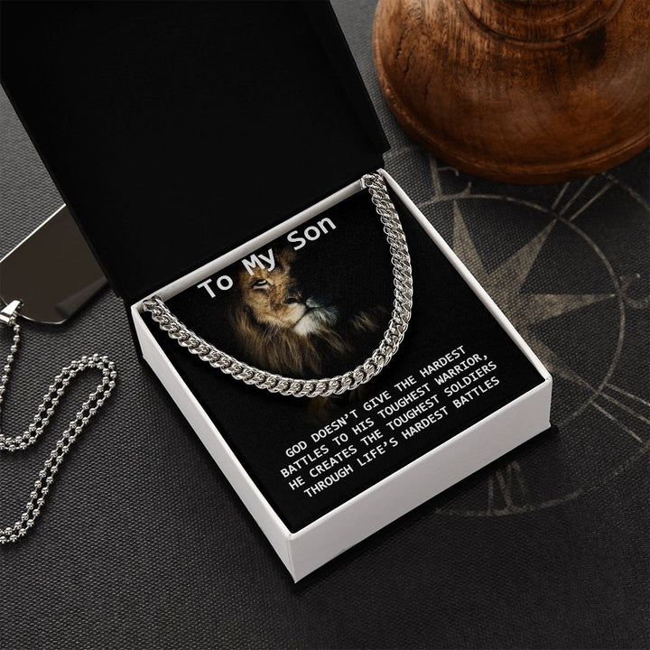To My Son | God creates the toughest soldiers - Cuban Link Chain