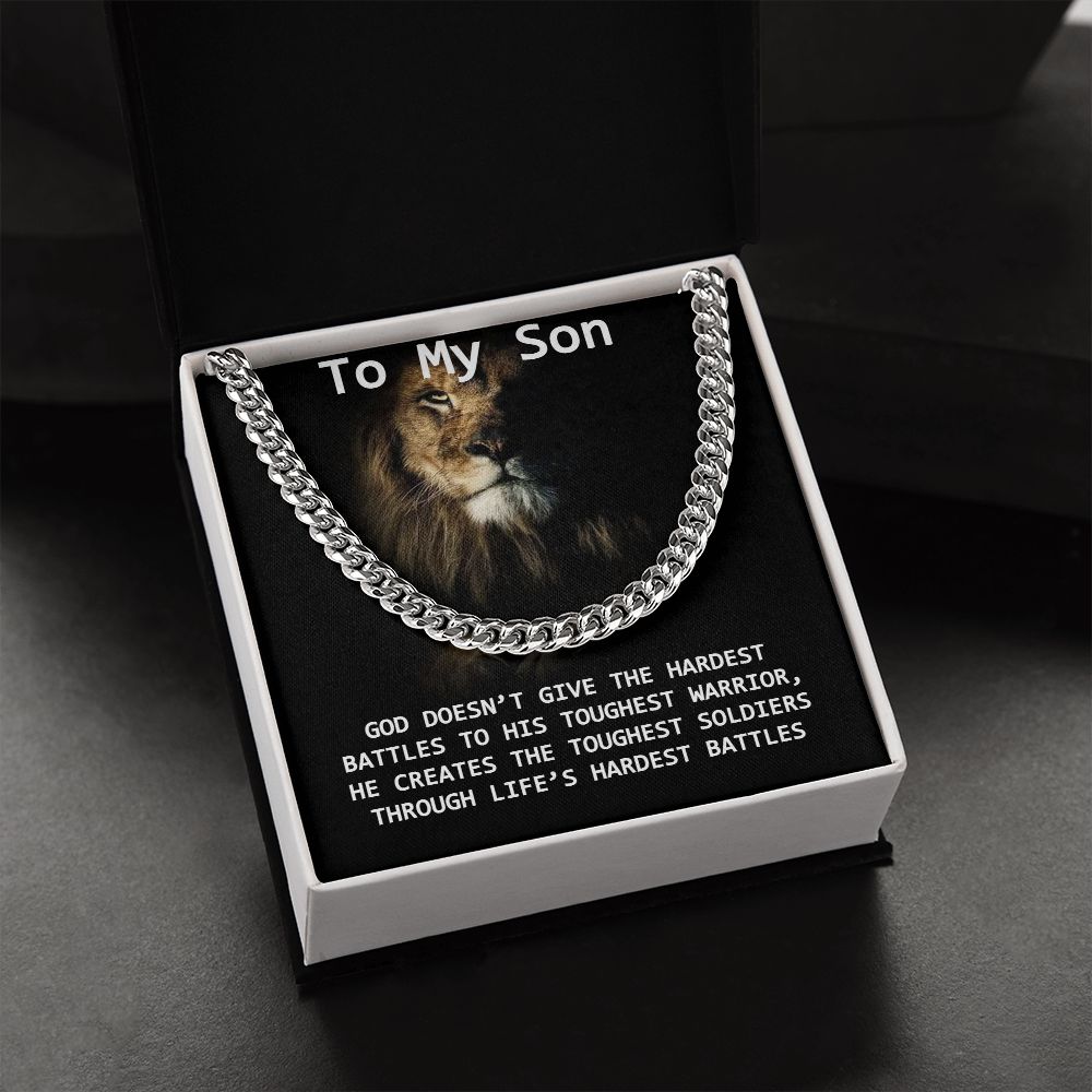 To My Son | God creates the toughest soldiers - Cuban Link Chain