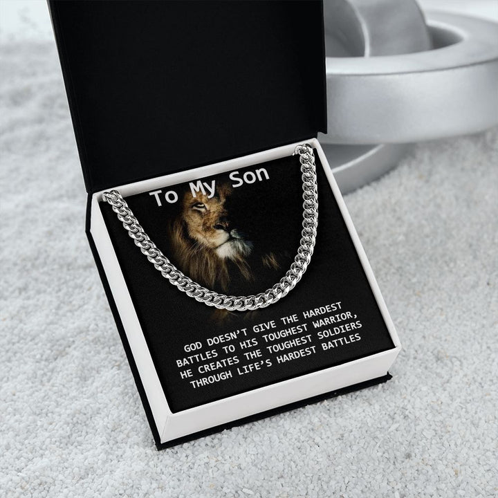 To My Son | God creates the toughest soldiers - Cuban Link Chain