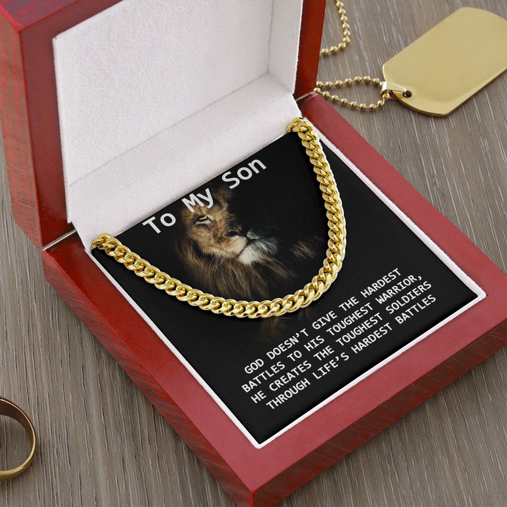 To My Son | God creates the toughest soldiers - Cuban Link Chain