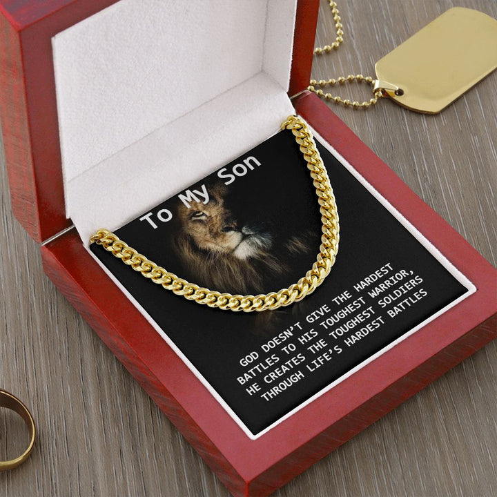 To My Son | God creates the toughest soldiers - Cuban Link Chain