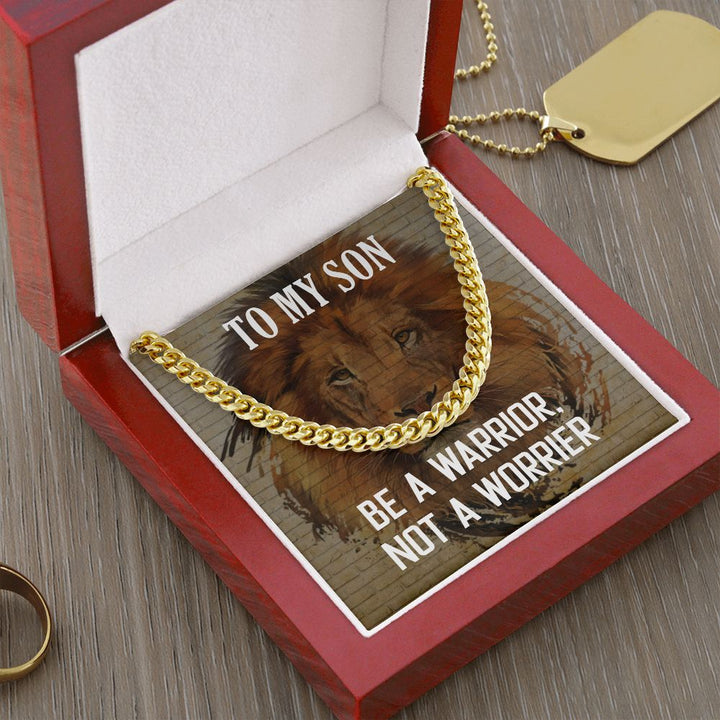 To My Son | Be a Warrior, Not a Worrier - Cuban Link Chain