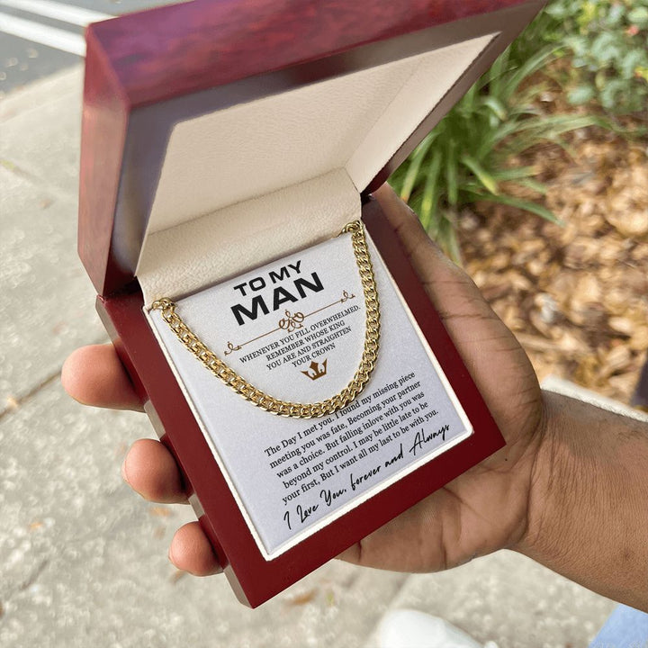 To My Man | I found my missing piece meeting you was fate - Cuban Link Chain