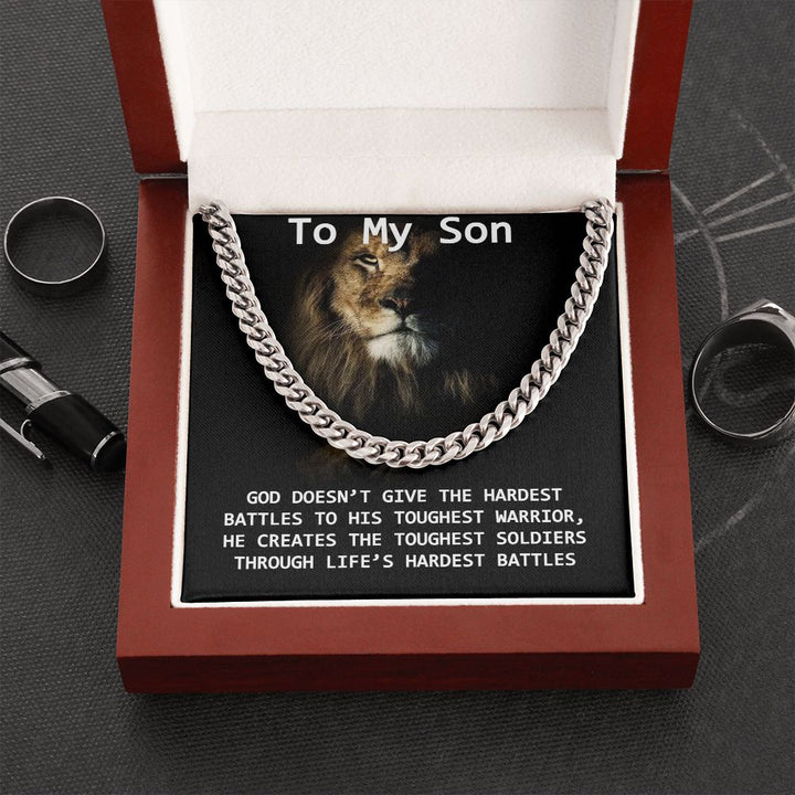 To My Son | God creates the toughest soldiers - Cuban Link Chain