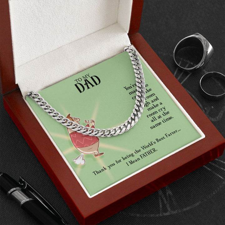 To My Dad | Thank you for being the World's best Father - Cuban Link Chain