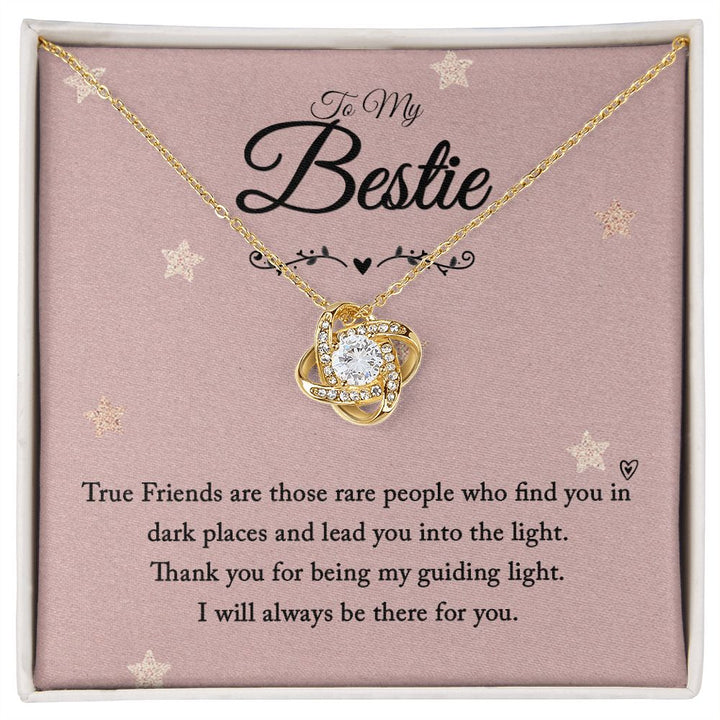 To My Bestie | I will always be there for you - Love Knot Necklace