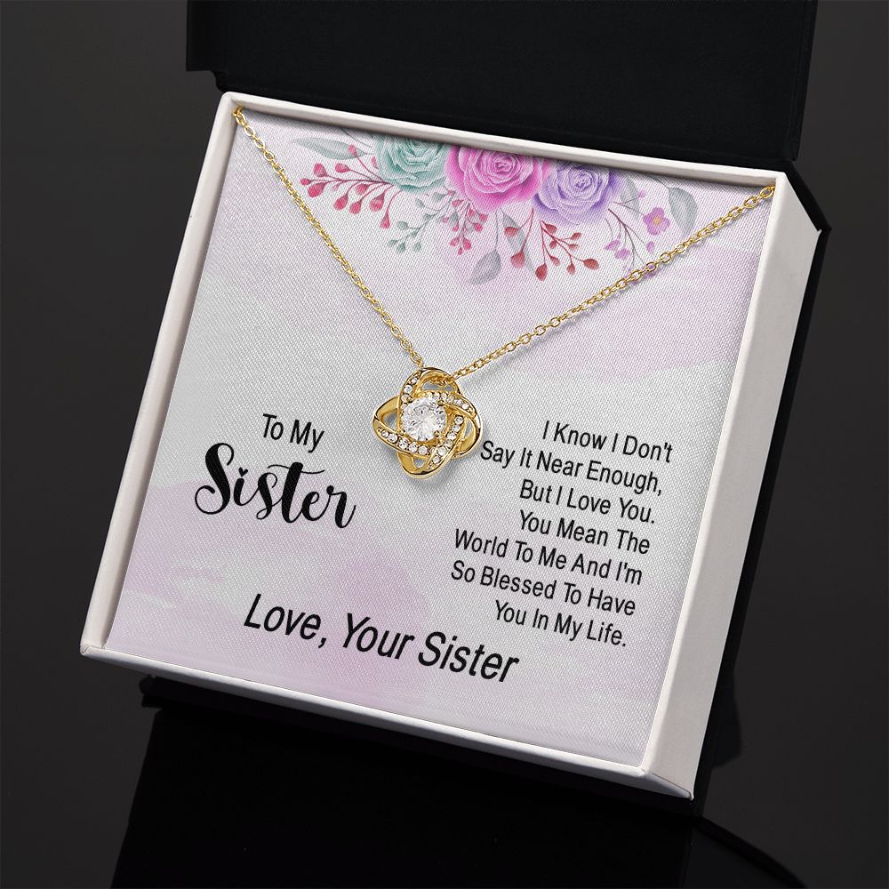 To My Sister | Finally Saying What Needs to Be Said - Love Knot Necklace